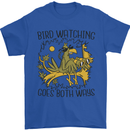Bird Watching Goes Both Ways Funny Mens T-Shirt 100% Cotton Royal Blue