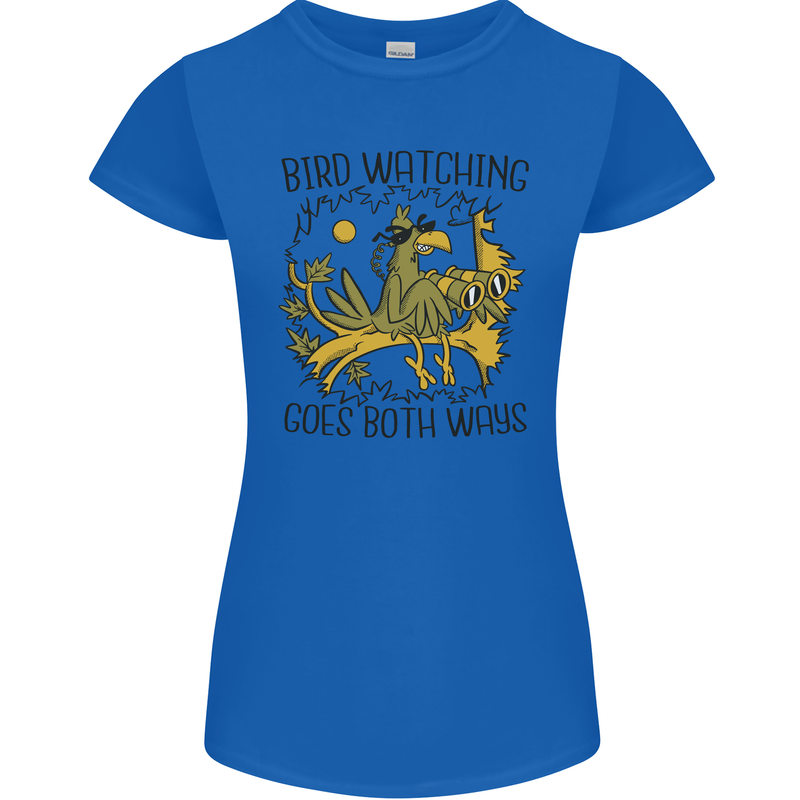 Bird Watching Goes Both Ways Funny Womens Petite Cut T-Shirt Royal Blue