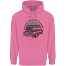 Birthday I'm Not Old Classic 40th 50th 60th Mens 80% Cotton Hoodie Azelea