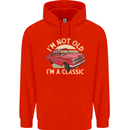 Birthday I'm Not Old Classic 40th 50th 60th Mens 80% Cotton Hoodie Bright Red