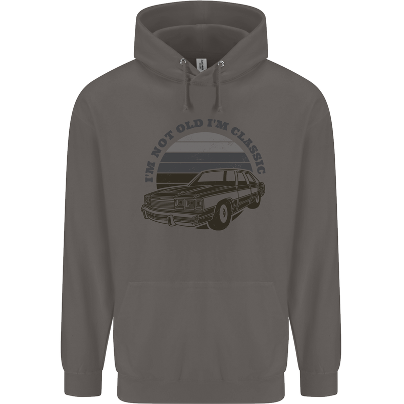 Birthday I'm Not Old Classic 40th 50th 60th Mens 80% Cotton Hoodie Charcoal