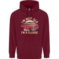 Birthday I'm Not Old Classic 40th 50th 60th Mens 80% Cotton Hoodie Maroon