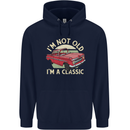 Birthday I'm Not Old Classic 40th 50th 60th Mens 80% Cotton Hoodie Navy Blue