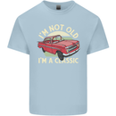 Birthday I'm Not Old Classic 40th 50th 60th Mens Cotton T-Shirt Tee Top Light Blue