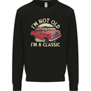 Birthday I'm Not Old Classic 40th 50th 60th Mens Sweatshirt Jumper Black