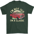 Birthday I'm Not Old Classic 40th 50th 60th Mens T-Shirt Cotton Gildan Forest Green