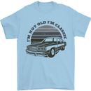 Birthday I'm Not Old Classic 40th 50th 60th Mens T-Shirt Cotton Gildan Light Blue