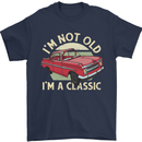 Birthday I'm Not Old Classic 40th 50th 60th Mens T-Shirt Cotton Gildan Navy Blue