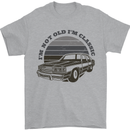 Birthday I'm Not Old Classic 40th 50th 60th Mens T-Shirt Cotton Gildan Sports Grey