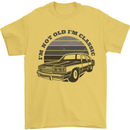 Birthday I'm Not Old Classic 40th 50th 60th Mens T-Shirt Cotton Gildan Yellow