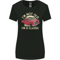 Birthday I'm Not Old Classic 40th 50th 60th Womens Wider Cut T-Shirt Black