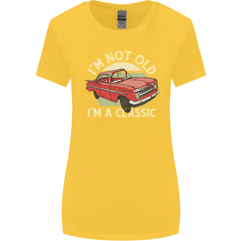 Birthday I'm Not Old Classic 40th 50th 60th Womens Wider Cut T-Shirt Yellow