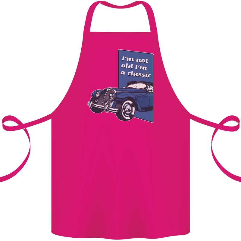 Birthday I'm Not Old I'm a Classic Funny Cotton Apron 100% Organic Pink