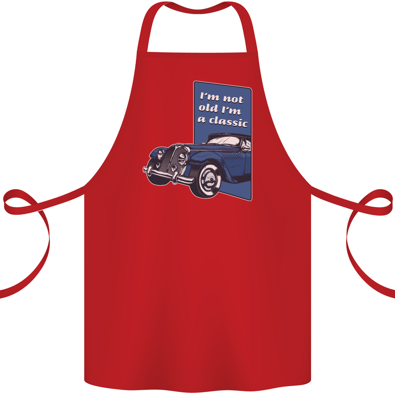 Birthday I'm Not Old I'm a Classic Funny Cotton Apron 100% Organic Red