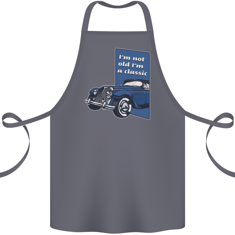 Birthday I'm Not Old I'm a Classic Funny Cotton Apron 100% Organic Steel