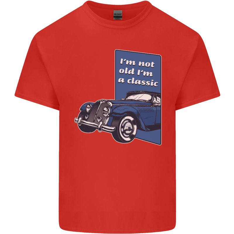 Birthday I'm Not Old I'm a Classic Funny Mens Cotton T-Shirt Tee Top Red