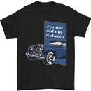 Birthday I'm Not Old I'm a Classic Funny Mens T-Shirt Cotton Gildan Black