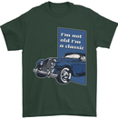 Birthday I'm Not Old I'm a Classic Funny Mens T-Shirt Cotton Gildan Forest Green