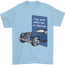 Birthday I'm Not Old I'm a Classic Funny Mens T-Shirt Cotton Gildan Light Blue