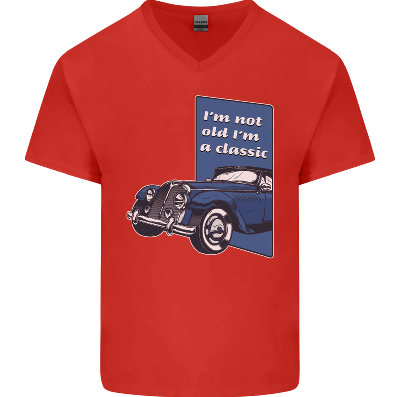 Birthday I'm Not Old I'm a Classic Funny Mens V-Neck Cotton T-Shirt Red