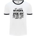 If Papa Cant Fix It Fathers Day Tradesman Mens White Ringer T-Shirt White/Black