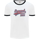 Legend Since 22nd Birthday 2001 Mens Ringer T-Shirt White/Black
