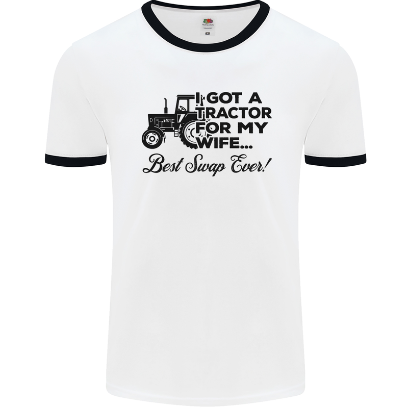 Tractor for My Wife Best Swap Ever Farming Mens White Ringer T-Shirt White/Black