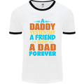 Daddy A Dad Forever Funny Fathers Day Mens Ringer T-Shirt White/Black