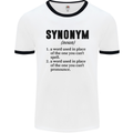 Synonym Funny Definition Slogan Mens White Ringer T-Shirt White/Black