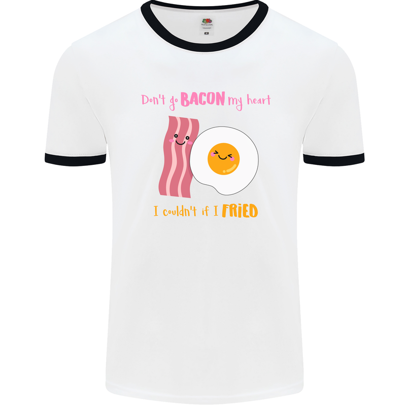 Don't Go Bacon My Heart Mens White Ringer T-Shirt White/Black