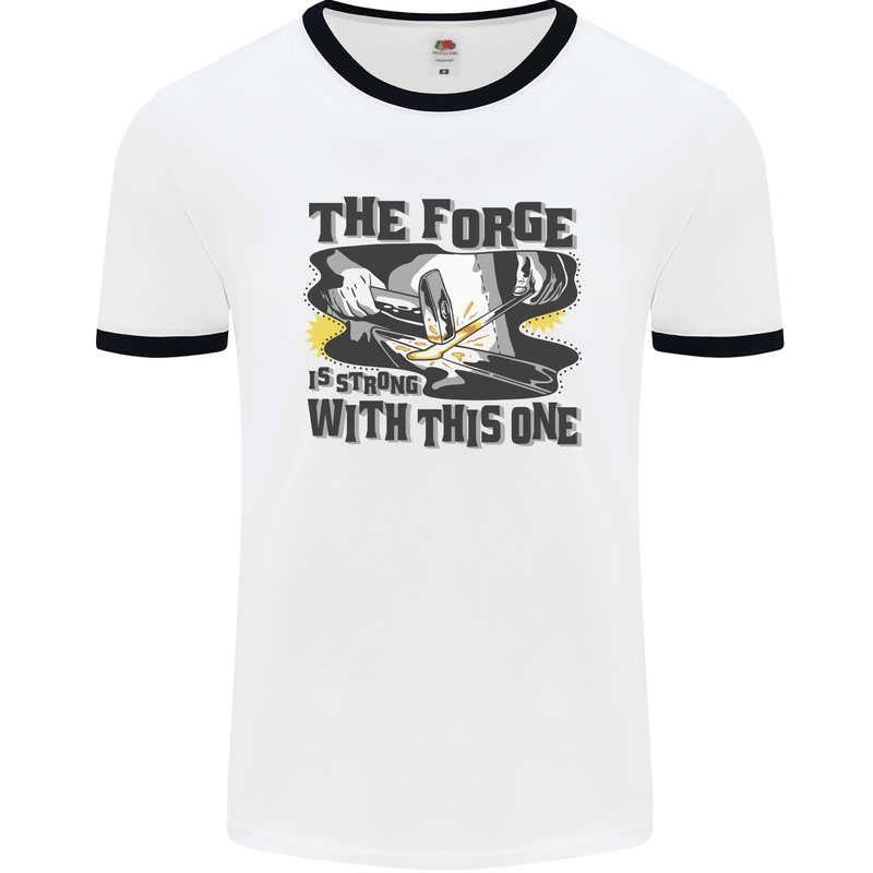 Blacksmith the Forge is Strong With This One Mens Ringer T-Shirt White/Black