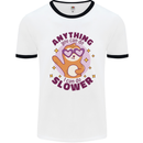 Sloth Anything I Can Do Slower Funny Mens White Ringer T-Shirt White/Black