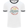 30th Birthday 30 Year Old Awesome Looks Like Mens White Ringer T-Shirt White/Black