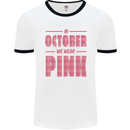 Breast Cancer Awareness In October Pink Mens Ringer T-Shirt White/Black