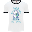 Environment Burn the Patriachy Not Coal Mens White Ringer T-Shirt White/Black