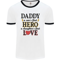 Fathers Day Daughter Love Son Hero Dad Mens Ringer T-Shirt White/Black