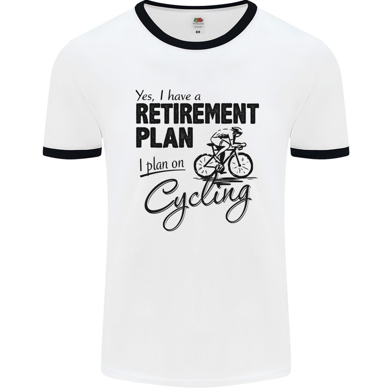 Cycling Retirement Plan Cyclist Bicycle Mens White Ringer T-Shirt White/Black