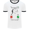 Golf Is Calling Golfer Golfing Funny Mens White Ringer T-Shirt White/Black