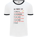 My Perfect Day Be The Best Mum Mother's Day Mens White Ringer T-Shirt White/Black