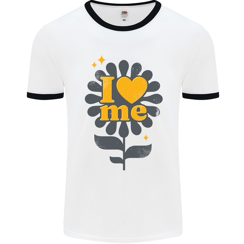 I Love Me Self Loving Confident Funny Quote Mens White Ringer T-Shirt White/Black