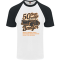 50 Year Old Banger Birthday 50th Year Old Mens S/S Baseball T-Shirt White/Black