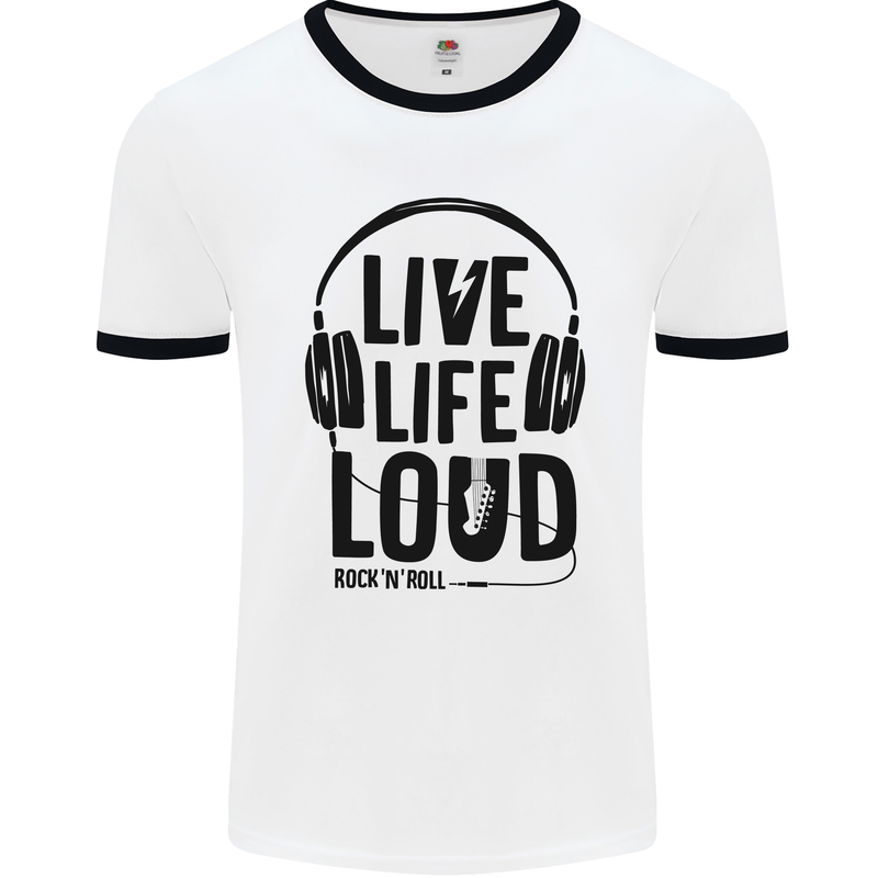 Live Life Loud Rock n Roll Guitar Music Mens Ringer T-Shirt White/Black