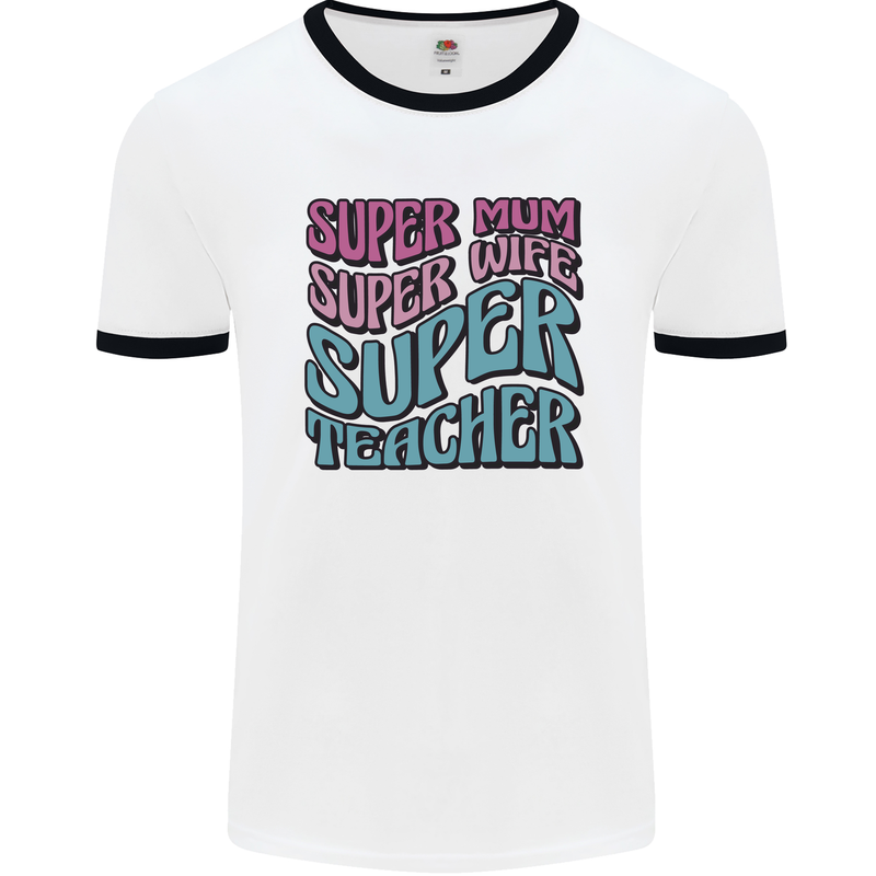 Super Mum Wife Teacher Mens Ringer T-Shirt White/Black