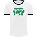 St Patricks Day Says Drink up Bitches Beer Mens White Ringer T-Shirt White/Black