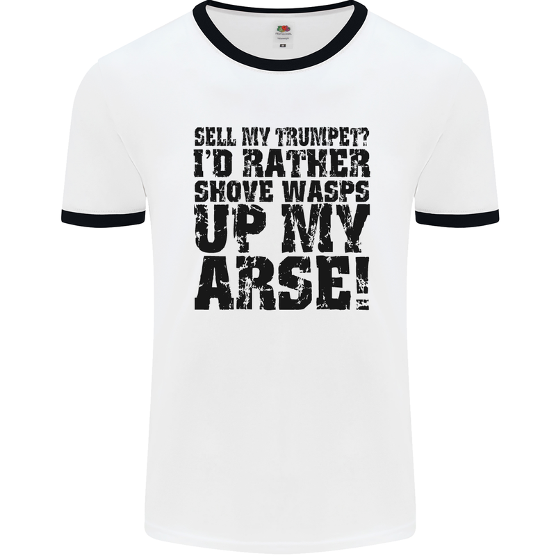 Sell My Trumpet? Funny Music Brass Mens White Ringer T-Shirt White/Black