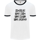Uncle the Man the Myth the Legend Mens White Ringer T-Shirt White/Black