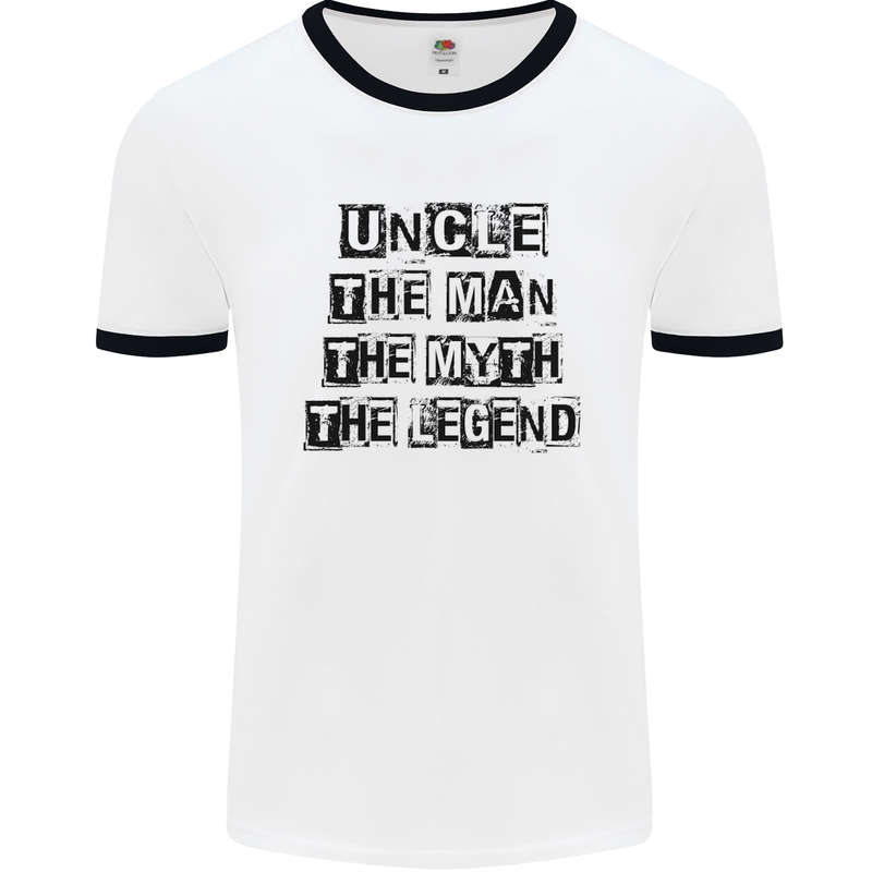 Uncle the Man the Myth the Legend Mens White Ringer T-Shirt White/Black