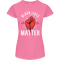 Black Lives Matter Womens Petite Cut T-Shirt Azalea