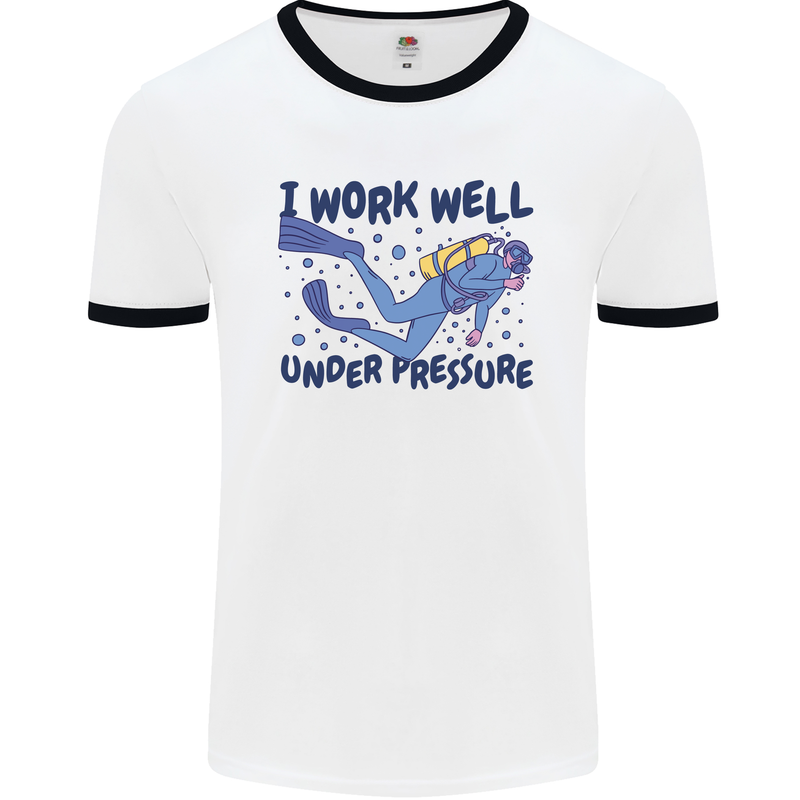 Scuba Diving Work Well Under Pressure Diver Mens White Ringer T-Shirt White/Black