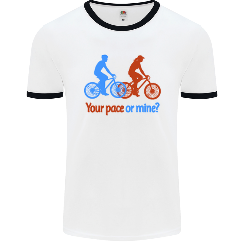 Your Pace or Mine Funny Cycling Cyclist Mens White Ringer T-Shirt White/Black